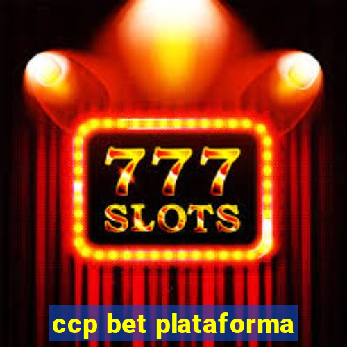 ccp bet plataforma